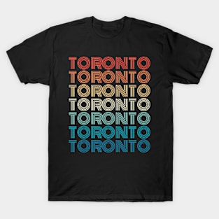 Toronto Style - Toronto Canada T-Shirt